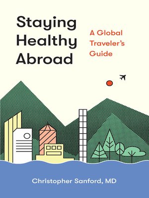 cover image of Staying Healthy Abroad